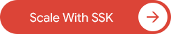 Scale With SSK